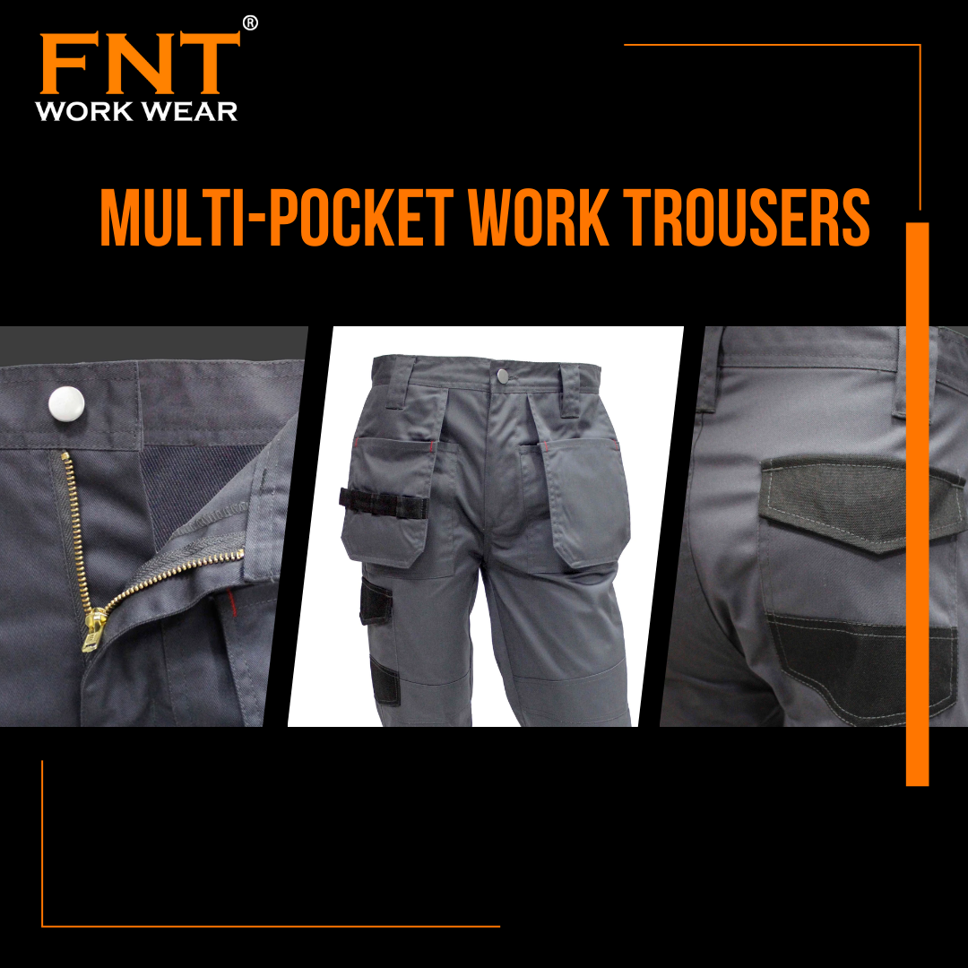 Top Features to Look for in Multi-Pocket Work Trousers - FNT WorkWear